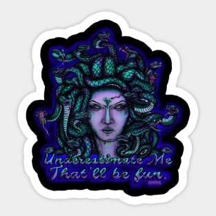 Underestimate Me Sticker